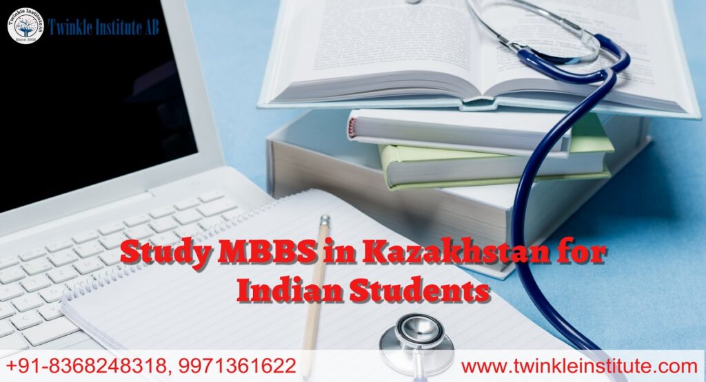 Study MBBS in Kazakhstan for Indian Students