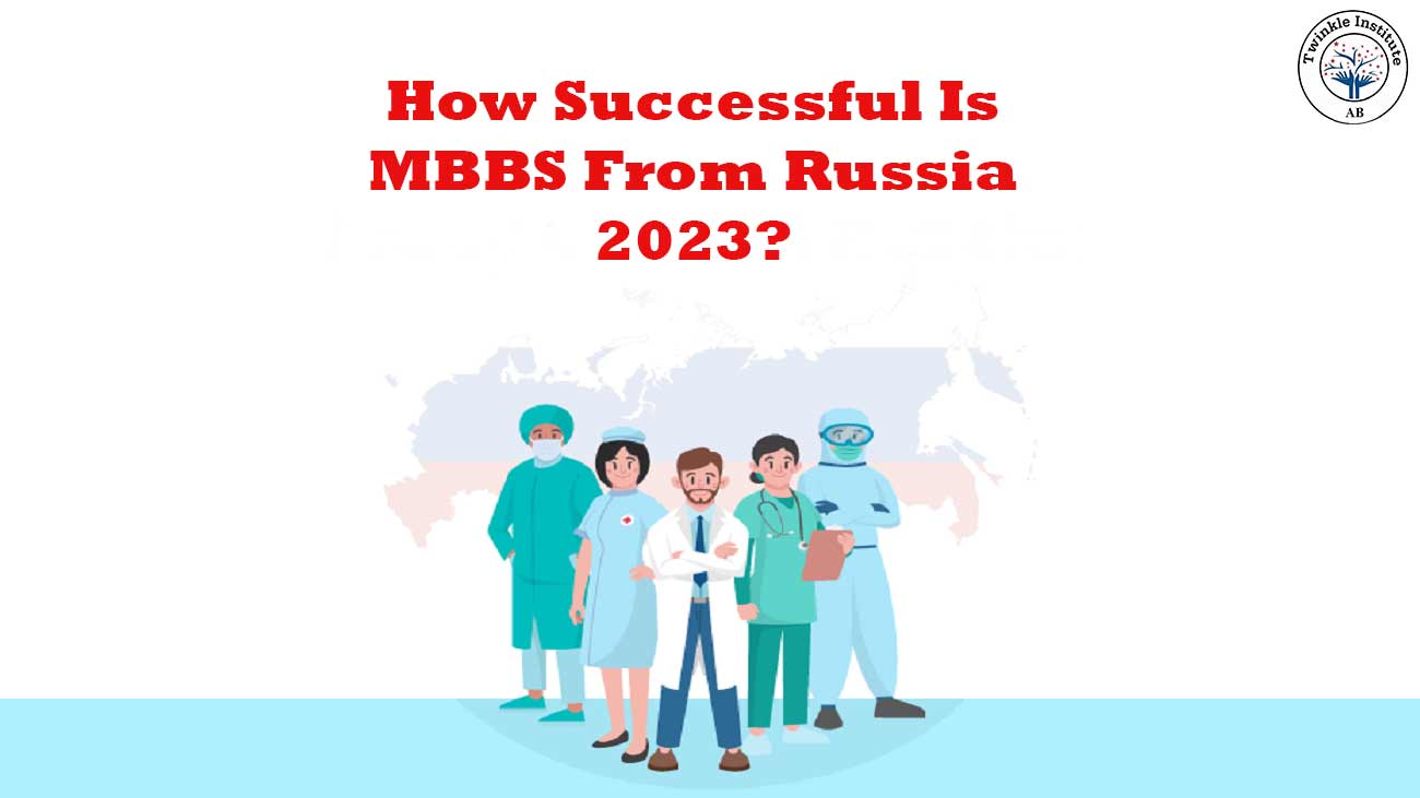 How-Successful-Is-MBBS-From-Russia-2023