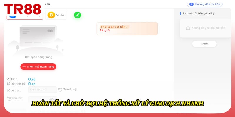Hoàn tất và chờ đợi hệ thống xử lý giao dịch nhanh